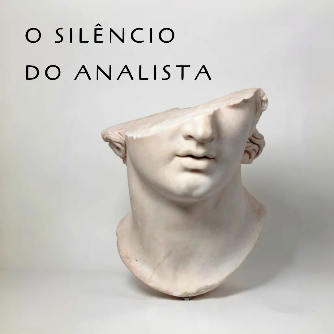 O silêncio do Analista